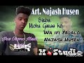 New Oromo Music Naajjash Hussen 2019