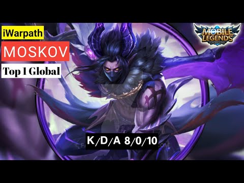 Top 1 Global moskov [by iWarpath] Gameplay&Build - Mobile legends