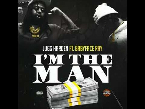 Jugg Harden Ft. Babyface - I'm The Man