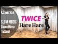 TWICE (트와이스) - Hare Hare Dance Tutorial | Mirrored + SLOW MUSIC | Domia Pop