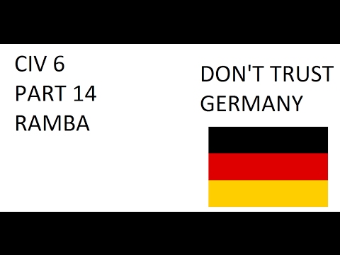 [Civ 6] Never trust the Germans (Part 14)