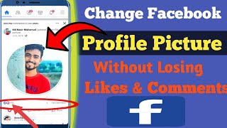 How to Change Old Facebook Profile Picture Without losing likes And Comments | Old profile Picture
