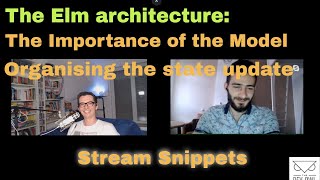 Download the video "The Elm architecture: The importance of the model and organising state updates  - Stream Snippets"
