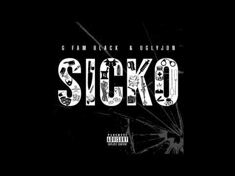 G Fam Black & UglyJon - Sicko (EP)