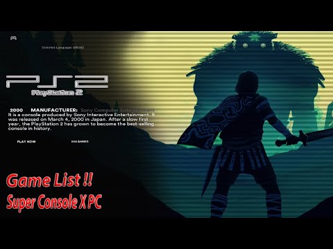 , title : 'Super Console X PC "PS2" Game List Overview'