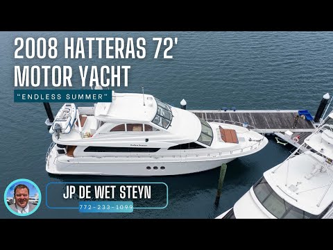 2008 Hatteras 72 Motor Yacht Endless Summer Video