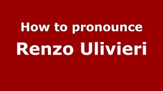 How to pronounce Renzo Ulivieri