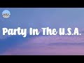 Party In The U.S.A. - Miley Cyrus, Taylor Swift, Ariana Grande, Katy Perry