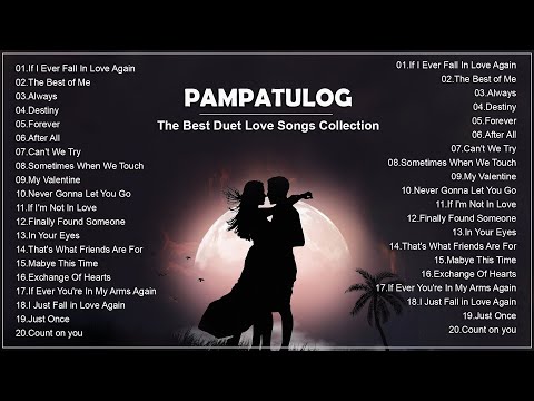 PAMPATULOG DUET LOVE SONGS 2024 - Sleeping Duet Love Songs Collection
