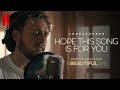 Christopher - Hope This Song Is For You (From The Netflix Film A Beautiful Life) [Promo Video]