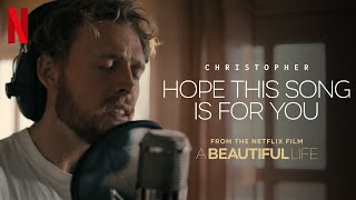 Musik-Video-Miniaturansicht zu Hope This Song Is For You Songtext von Christopher