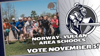 Norway-Vulcan Area Schools: Building Strong Schools for a Stronger Community