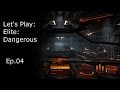 Let S Play Elite Dangerous Ep 04 Refining