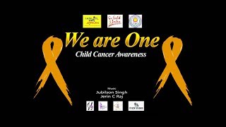 We Are One | Child Cancer Awareness Song | Child4Child | CankidsKidscan