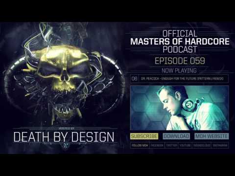 Official Masters of Hardcore Podcast 059 by Death by Design