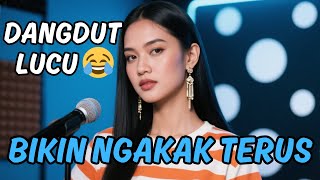 Download lagu DANGDUT KOCAK BIKIN NGAKAK | PALING LUCU #trending #dangdut #dangdutlucu #dangdutviral #dangdutkoplo mp3