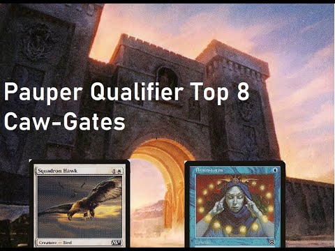 Top 8 in a 202 Person Pauper Tournament with Caw-Gates