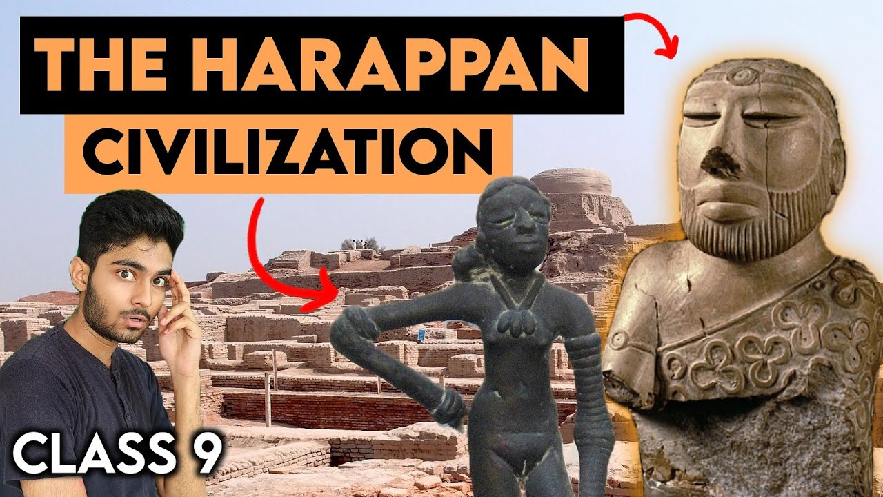 The Harappan Civilization : Class 9 ICSE