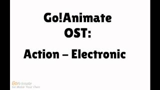GoAnimate Soundtrack - Action - Electronic