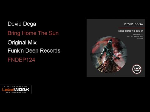 Devid Dega - Bring Home The Sun (Original Mix)