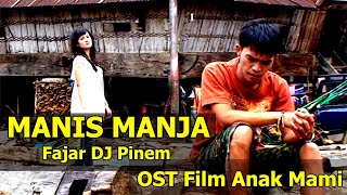 Download lagu Lagu Karo MANIS MANJA - Fajar DJ Pinem | Ost. Film Anak Mami mp3 Download lagu Lagu Karo MANIS MANJA - Fajar DJ Pinem | Ost. Film Anak Mami mp3