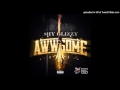 Shy Glizzy - Awwsome (Clean Version) 