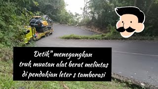 Download lagu DETIK' MENEGANGKAN TRUK MUATAN ALAT BERAT MELINTAS DI TANJAKAN LETER S TAMBORASI mp3 Download lagu DETIK' MENEGANGKAN TRUK MUATAN ALAT BERAT MELINTAS DI TANJAKAN LETER S TAMBORASI mp3