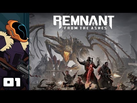 Let's Play Remnant: From The Ashes - PC Gameplay Part 1 - Gun Souls: Overgrown Edition