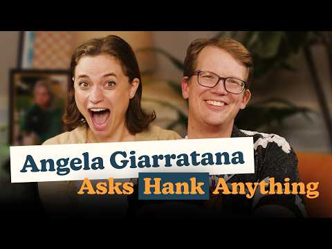 Do You Think I'm Talented? | Angela Giarratana Asks Hank Anything