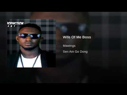 Mawings - Wife of me Boss (Sierra Leone Music 2018)