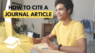 How to Cite and Reference a Journal Article - Harvard style