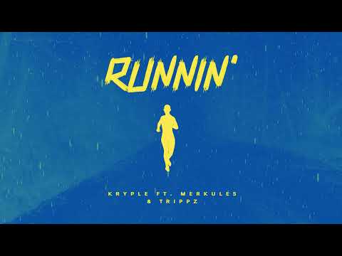 Kryple - Runnin' (Feat. Merkules & Trippz)