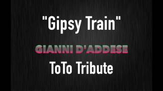 Gipsy Train - ToTo tribute