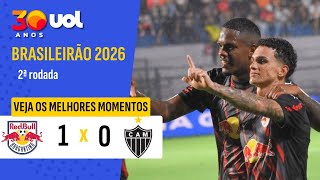 BRAGANTINO VENCE ATLÉTICO-MG E TEM 100% DE APROVEITAMENTO NO BRASILEIRÃO; VEJA MELHORES MOMENTOS