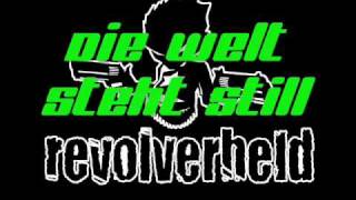Revolverheld - Die Welt steht still + lyrics