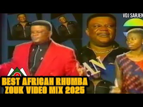 🔥 OLDSCHOOL AFRICAN RHUMBA ZOUK VIDEO MIX 2025 | VDJ SARJENT MADILU SYSTEM TSHALA MUANA FRANCO