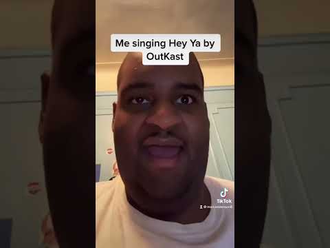 Me singing Hey Y’all by OutKast.