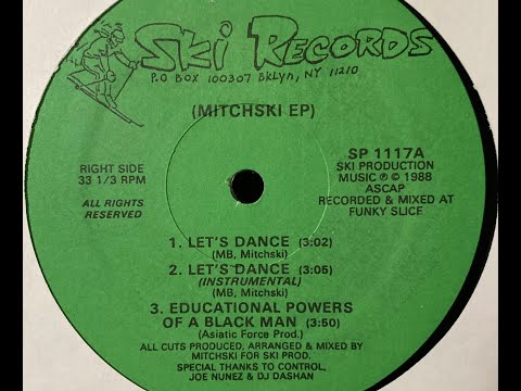 MITCHSKI "EDUCATIONAL POWERS OF A BLACK MAN"