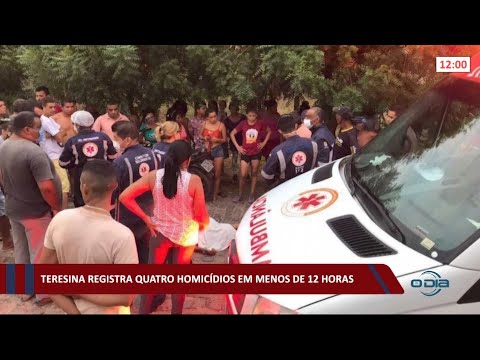 Teresina registra quatro homiciÌdios em menos de 12 horas 25 08 2021