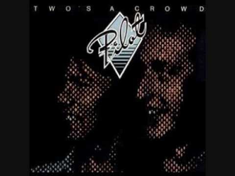 Pilot - There's A Place (Two's A Crowd)