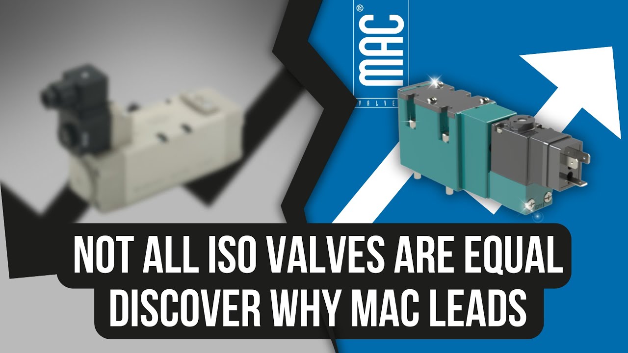 The ISO Valve Comparison: MAC Redefines Performance