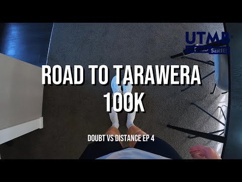 Doubt VS Distance | Road to Tarawera 100K by UTMB (Episode 4)