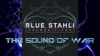 Blue Stahli - The Sound Of War