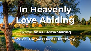 In Heavenly Love Abiding