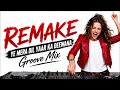 YE MERA DIL YAAR KA DEEWANA Remake Grove Mix
