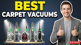 Best Vacuum for Carpet 2026 - (Watch Before You Regret Buying!)