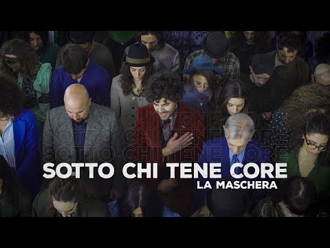 Sotto Chi Tene Core - La Maschera