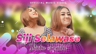 Lirik Lagu Siji Selawase - Shinta Arsinta: Sampek Mbesok Sanding Selawase, Wes Tak Tompo