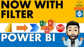 Now Export Power BI Reports with Filters using Power Automate by taik18