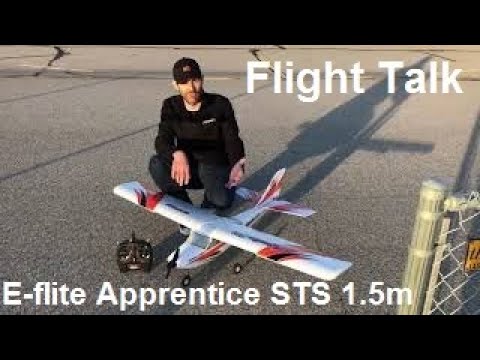 Flight Talk: E-flite Apprentice STS 1.5m...the smartest & best club trainer - ever!